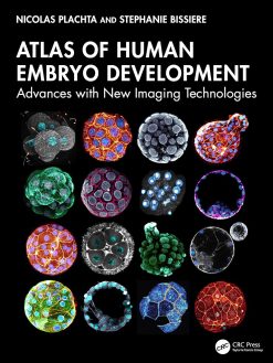 Atlas of Human Embryo Development: Advances with New Imaging Technologies (EPUB)