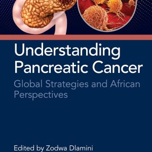Understanding Pancreatic Cancer: Global Strategies and African Perspectives (Original PDF from Publisher)