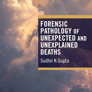 Forensic Pathology of Unexpected and Unexplained Deaths (EPUB)