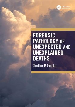 Forensic Pathology of Unexpected and Unexplained Deaths (Original PDF from Publisher)