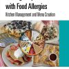 Serving People with Food Allergies: Kitchen Management and Menu Creation, 2nd Edition (Original PDF from Publisher)