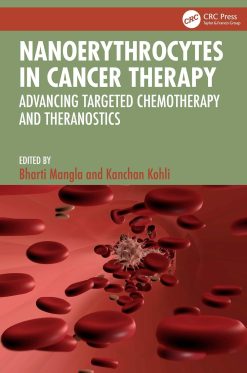 Nanoerythrocytes in Cancer Therapy: Advancing Targeted Chemotherapy and Theranostics (Original PDF from Publisher)