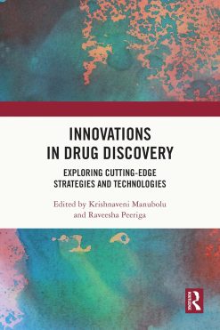 Innovations in Drug Discovery: Exploring Cutting-Edge Strategies and Technologies (EPUB)