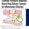 Synthetic Polymeric Materials-Based Drug Delivery Systems for Inflammatory Diseases (Original PDF from Publisher)