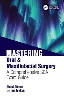 Mastering Oral & Maxillofacial Surgery: A Comprehensive SBA Exam Guide (EPUB)