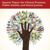 Contemporary Issues in Human Services: Special Topics for Clinical Practice, Public Health, and Social Justice (Original PDF from Publisher)