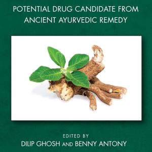 Ashwagandha: Potential Drug Candidate from Ancient Ayurvedic Remedy (EPUB)
