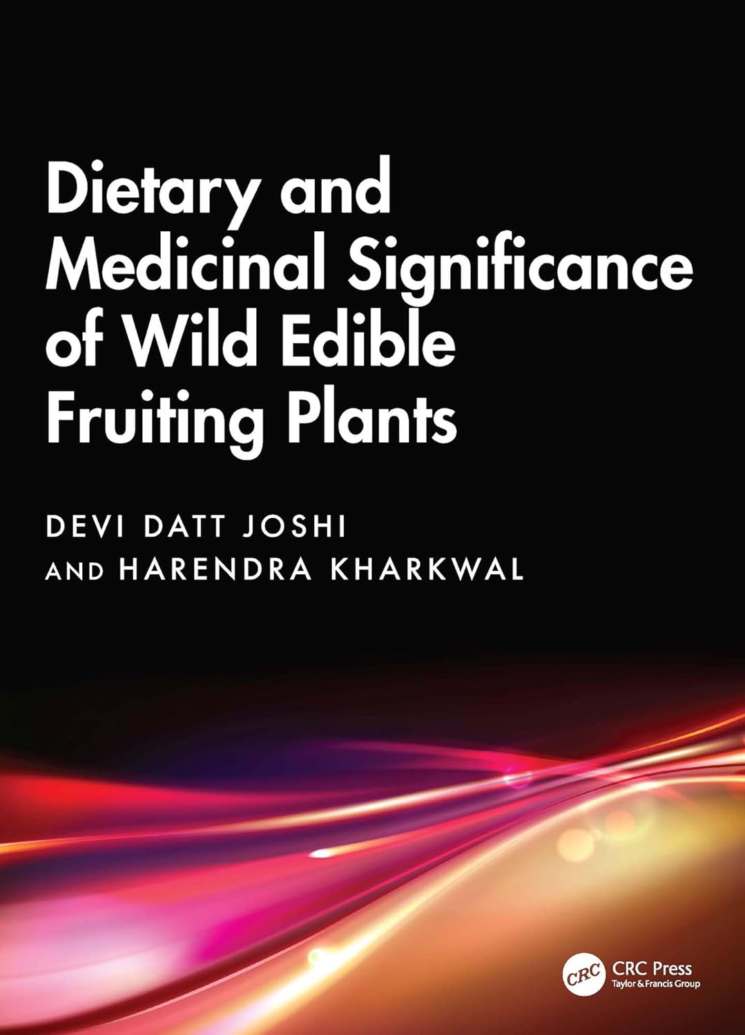 Dietary and Medicinal Significance of Wild Edible Fruiting Plants (EPUB)