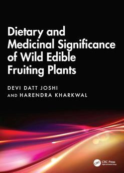 Dietary and Medicinal Significance of Wild Edible Fruiting Plants (Original PDF from Publisher)