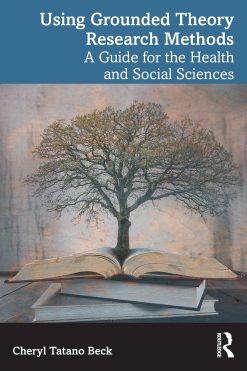 Using Grounded Theory Research Methods: A Guide for the Health and Social Sciences (Original PDF from Publisher)