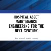 Hospital Asset Maintenance Engineering for the Next Century (EPUB)