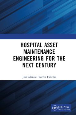 Hospital Asset Maintenance Engineering for the Next Century (EPUB)