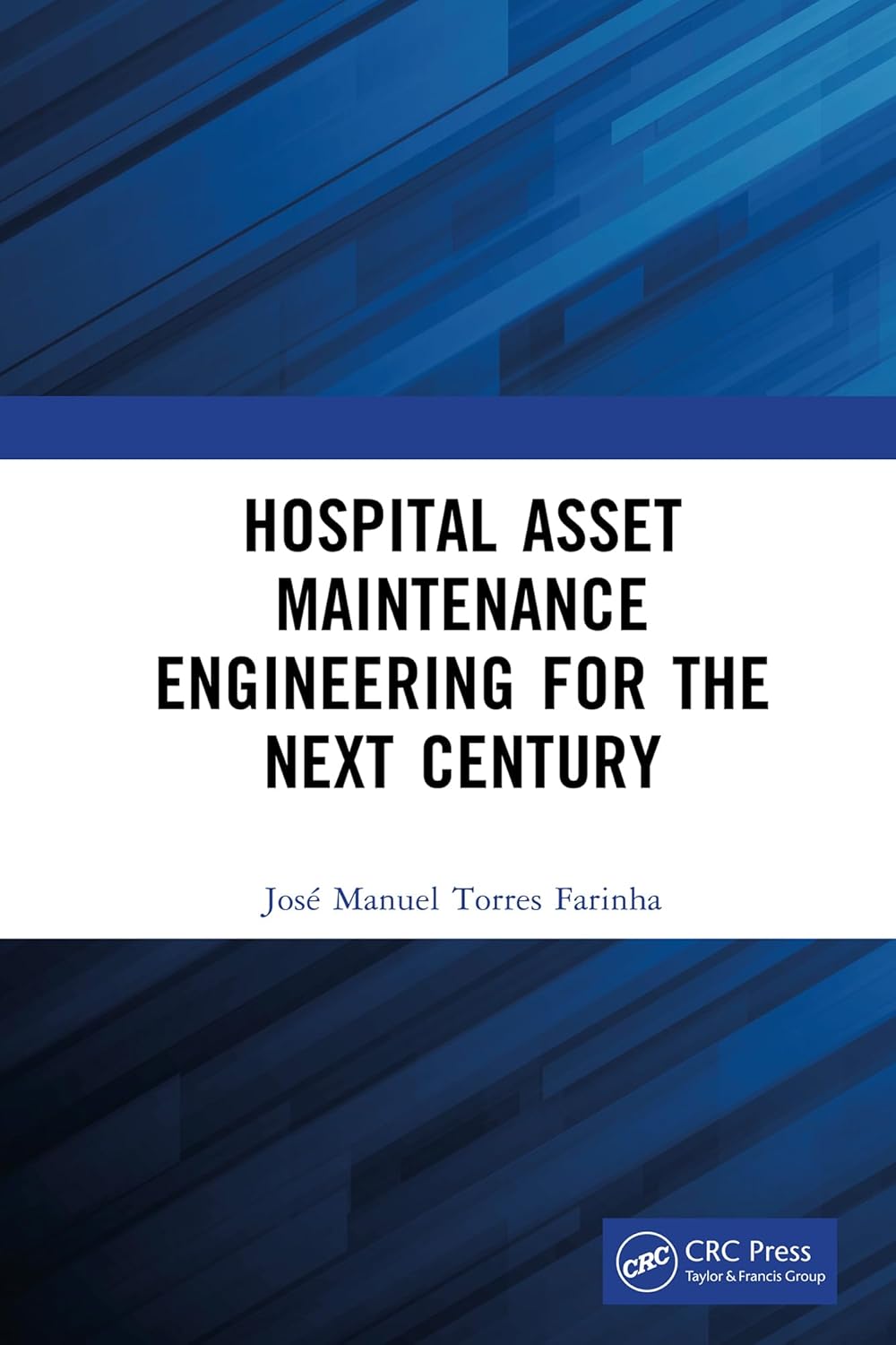 Hospital Asset Maintenance Engineering for the Next Century (EPUB)