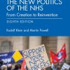 The New Politics of the NHS: From Creation to Reinvention, 8th Edition (Original PDF from Publisher)