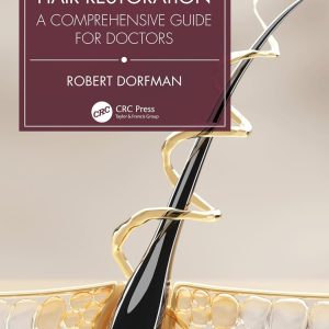 Non-Surgical Hair Restoration: A Comprehensive Guide for Doctors (EPUB)