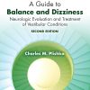 A Guide to Balance and Dizziness: Neurologic Evaluation and Treatment of Vestibular Conditions, 2nd Edition (EPUB)