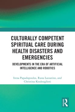 Culturally Competent Spiritual Care during Health Disasters and Emergencies (EPUB)