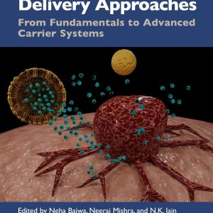 Novel Drug Delivery Approaches: From Fundamentals to Advanced Carrier Systems (EPUB)