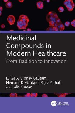 Medicinal Compounds in Modern Healthcare: From Tradition to Innovation (Original PDF from Publisher)