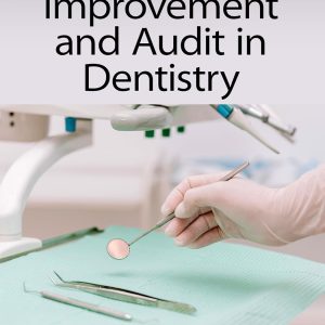 Quality Improvement and Audit in Dentistry (EPUB)