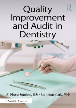 Quality Improvement and Audit in Dentistry (Original PDF from Publisher)