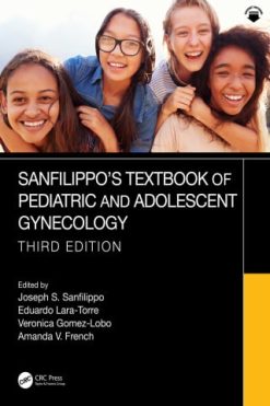 Sanfilippo’s Textbook of Pediatric and Adolescent Gynecology, 3rd Edition (EPUB)