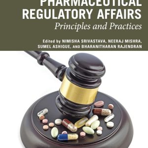 Pharmaceutical Regulatory Affairs: Principles and Practices (Original PDF from Publisher)