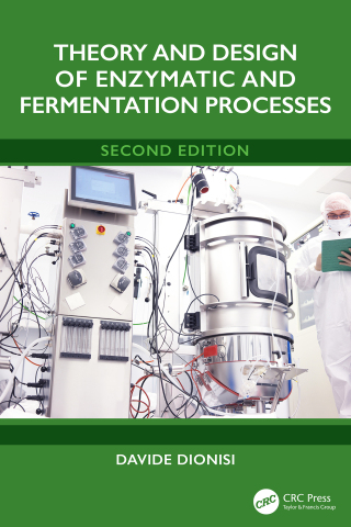 Theory and Design of Enzymatic and Fermentation Processes, 2nd Edition (Original PDF from Publisher)