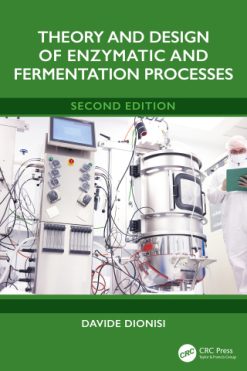 Theory and Design of Enzymatic and Fermentation Processes, 2nd Edition (EPUB)