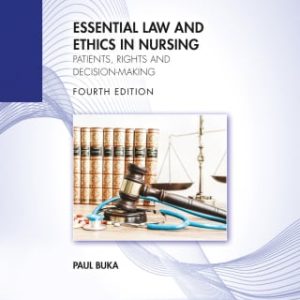 Essential Law and Ethics in Nursing, 4th Edition (EPUB)