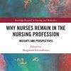 Why Nurses Remain in the Nursing Profession (EPUB)