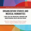 Organization Studies and Medical Humanities (EPUB)