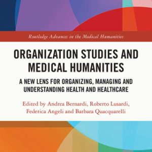 Organization Studies and Medical Humanities (EPUB)