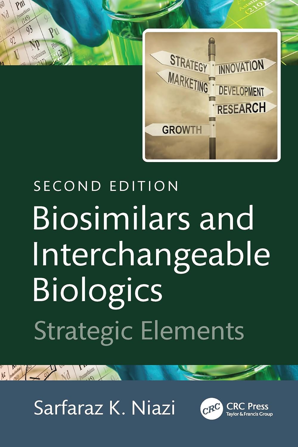 Biosimilars and Interchangeable Biologics: Strategic Elements, 2nd Edition (Original PDF from Publisher)