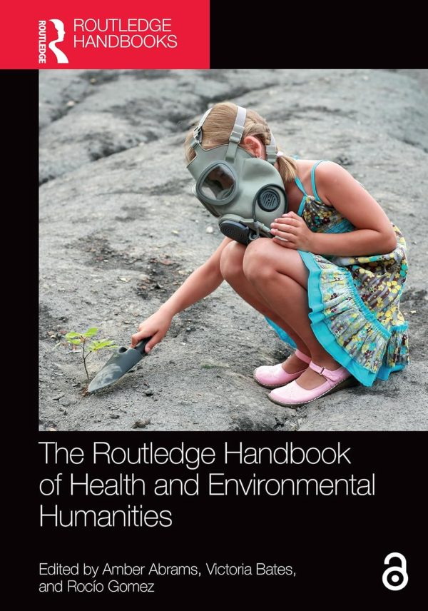 The Routledge Handbook of Health and Environmental Humanities (Routledge Handbooks in Applied Linguistics) (EPUB)