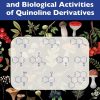 Natural Occurrence and Biological Activities of Quinoline Derivatives (New Directions in Organic & Biological Chemistry) (EPUB)
