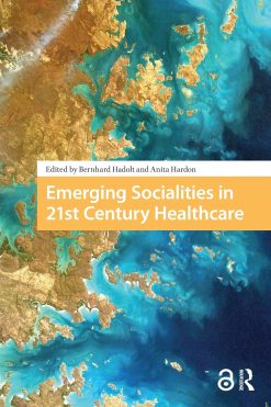 Emerging Socialities in 21st Century Healthcare (EPUB)