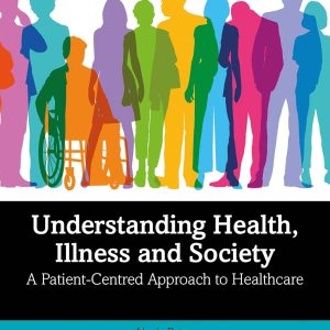 Understanding Health, Illness and Society: A Patient-Centred Approach to Healthcare (EPUB)
