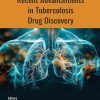 Recent Advancements in Tuberculosis Drug Discovery (Original PDF from Publisher)