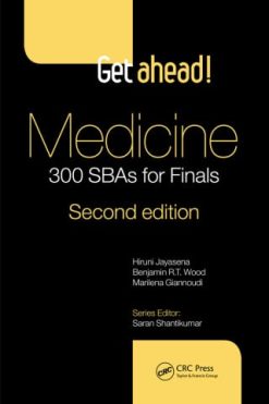 Get ahead! Medicine: 300 SBAs for Finals, 2nd Edition (EPUB)