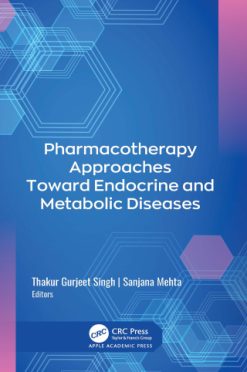Pharmacotherapy Approaches Toward Endocrine and Metabolic Diseases (EPUB)