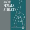 Nutrition and the Female Athlete (EPUB)