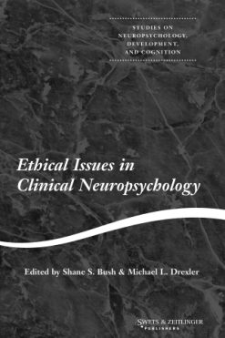 Ethical Issues in Clinical Neuropsychology (EPUB)