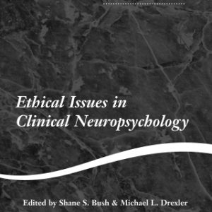 Ethical Issues in Clinical Neuropsychology (EPUB)