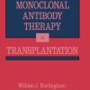 Critical Analysis of Monoclonal Antibody Therapy in Transplantation (EPUB)