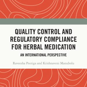 Quality Control and Regulatory Compliance for Herbal Medication: An International Perspective (Original PDF from Publisher)