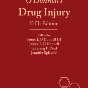 O’Donnell’s Drug Injury, 5th Edition (Original PDF from Publisher)