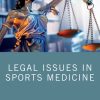 Legal Issues in Sports Medicine (Original PDF from Publisher)