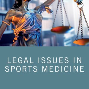 Legal Issues in Sports Medicine (EPUB)