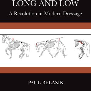 Long and Low: A Revolution in Modern Dressage (EPUB)